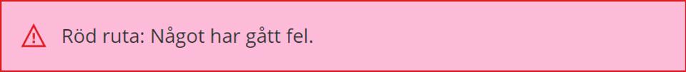 Exempel på en rosa statusruta.